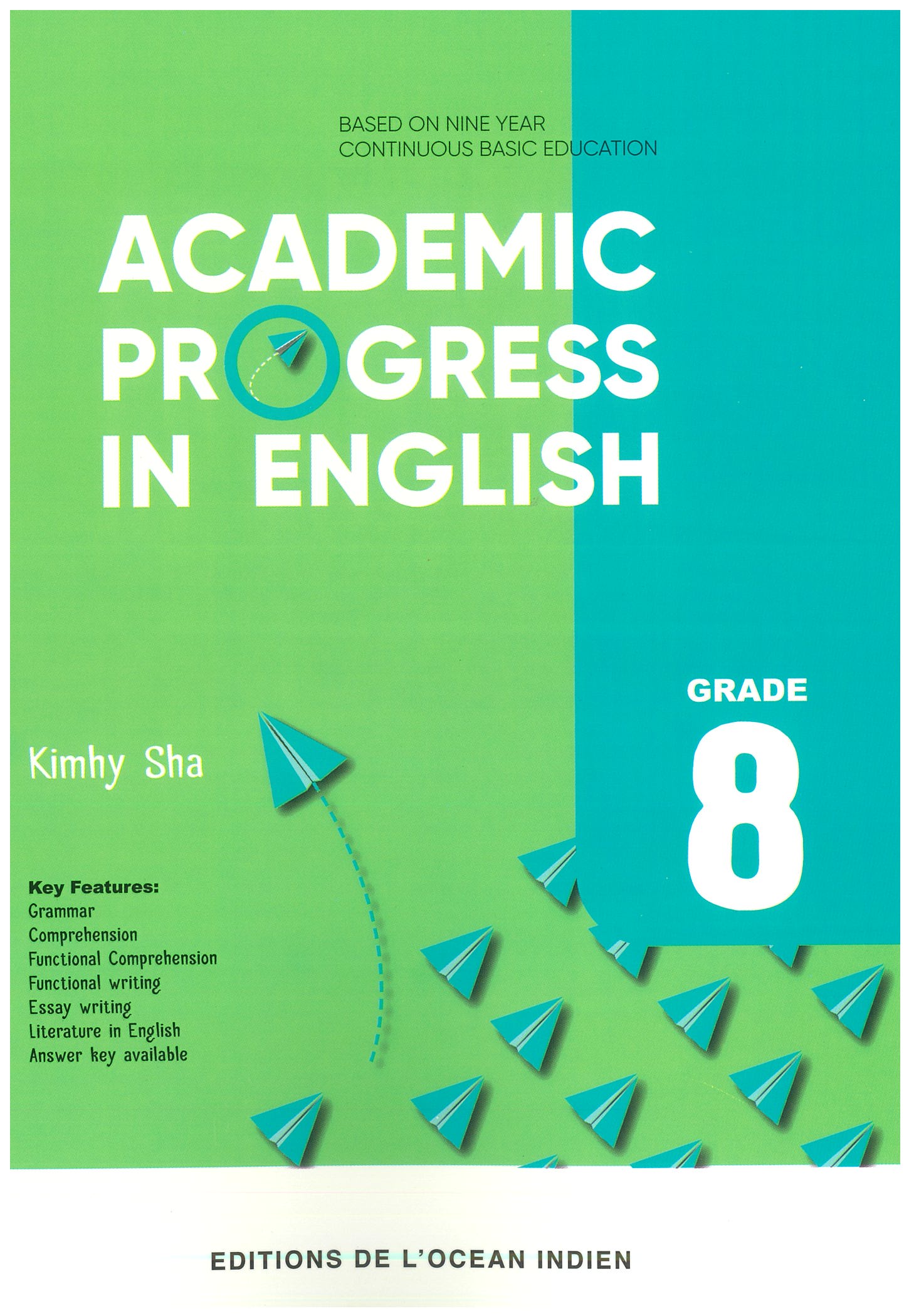 ACADEMIC PROGRESS IN ENGLISH GRADE 8 2023 - KIMHY SHA